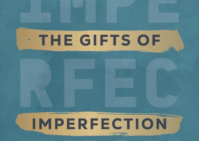 Livre : A gift of imperfection de Brené Brown